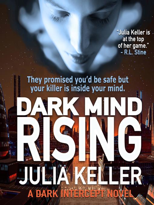 Title details for Dark Mind Rising by Julia Keller - Wait list